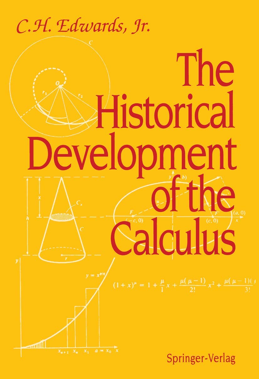 The Historical Development of the Calculus (Springer Study Edition) Mathematics