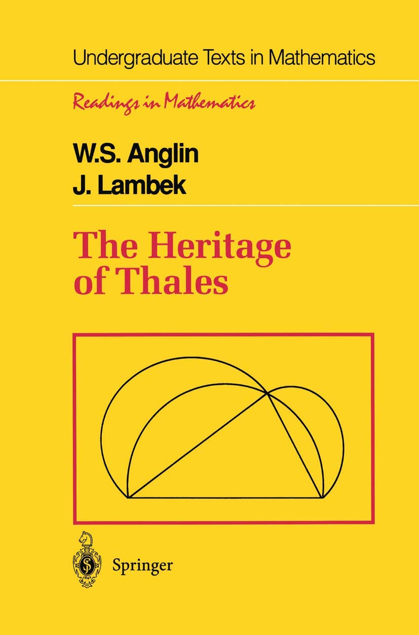 The Heritage of Thales (Undergraduate Texts in Mathematics) Computer Science