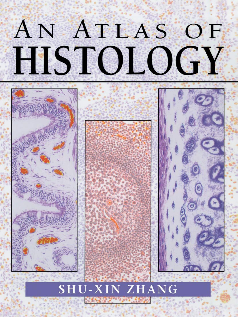 An Atlas of Histology Medicine