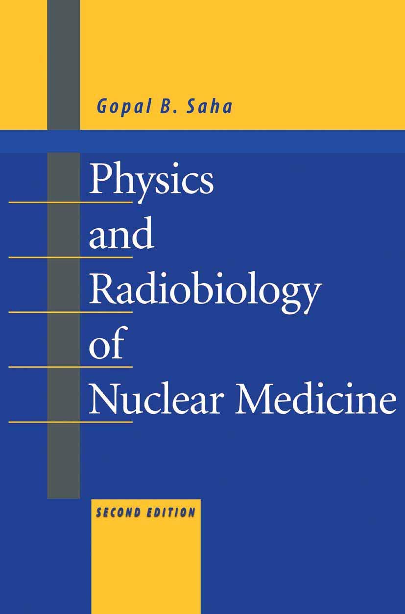 Physics and Radiobiology of Nuclear Medicine Medicine