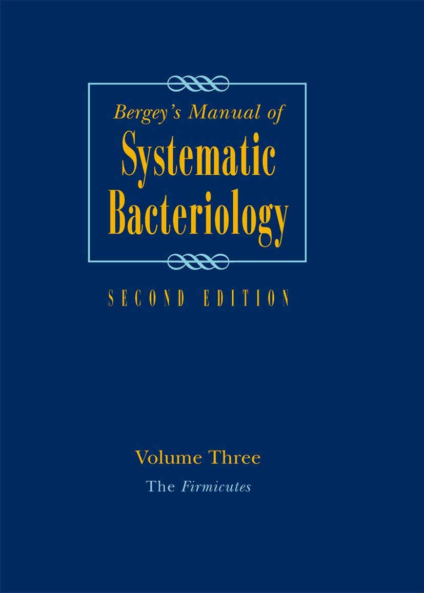 Bergey's Manual of Systematic Bacteriology: Volume 3: The Firmicutes Medicine