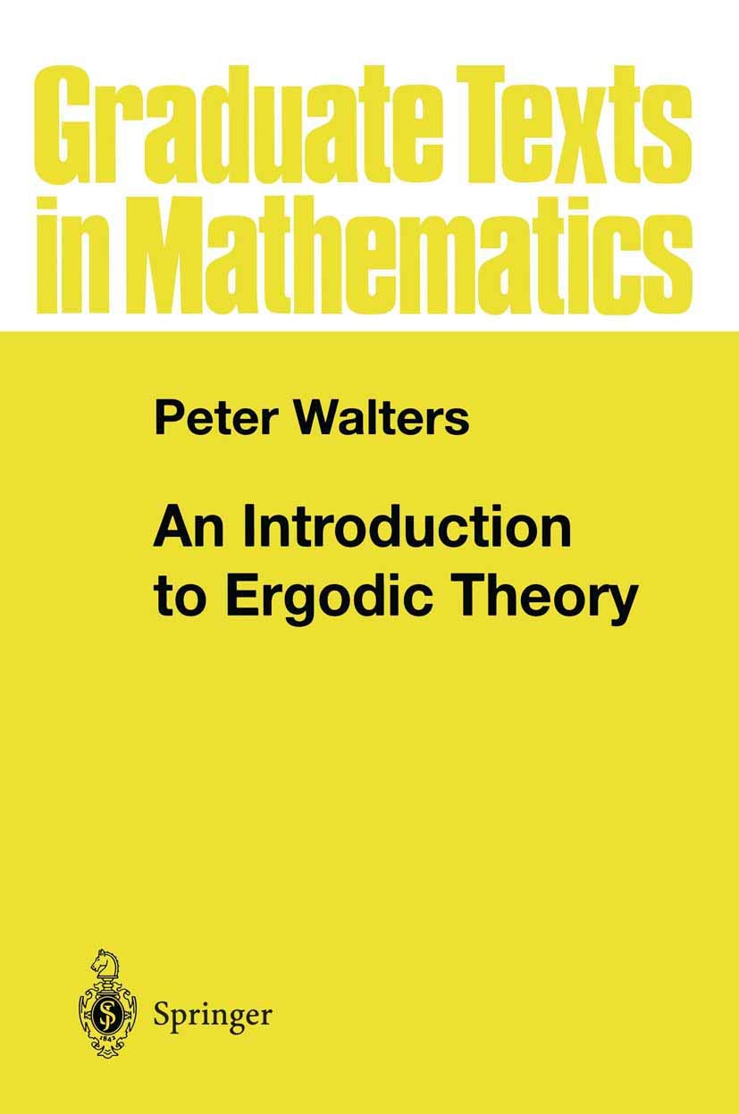 An Introduction to Ergodic Theory (Graduate Texts in Mathematics, 79, Band 79) Medicine