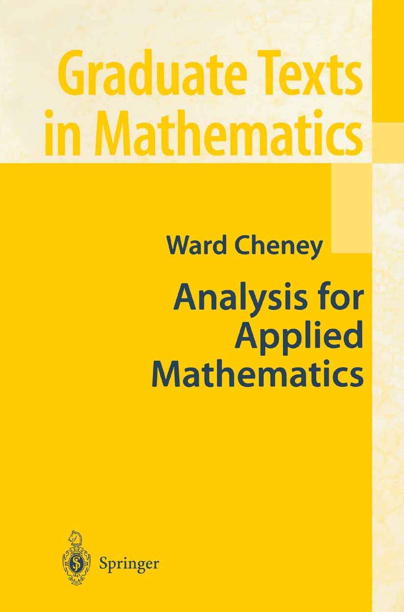 Analysis for Applied Mathematics (Graduate Texts in Mathematics, 208, Band 208) Medicine