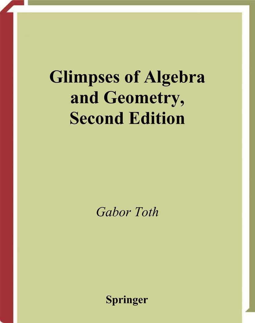 Glimpses of Algebra and Geometry (Undergraduate Texts in Mathematics) Mathematics