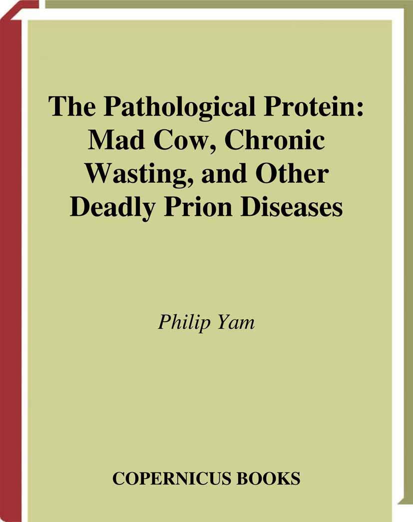 The Pathological Protein Medicine