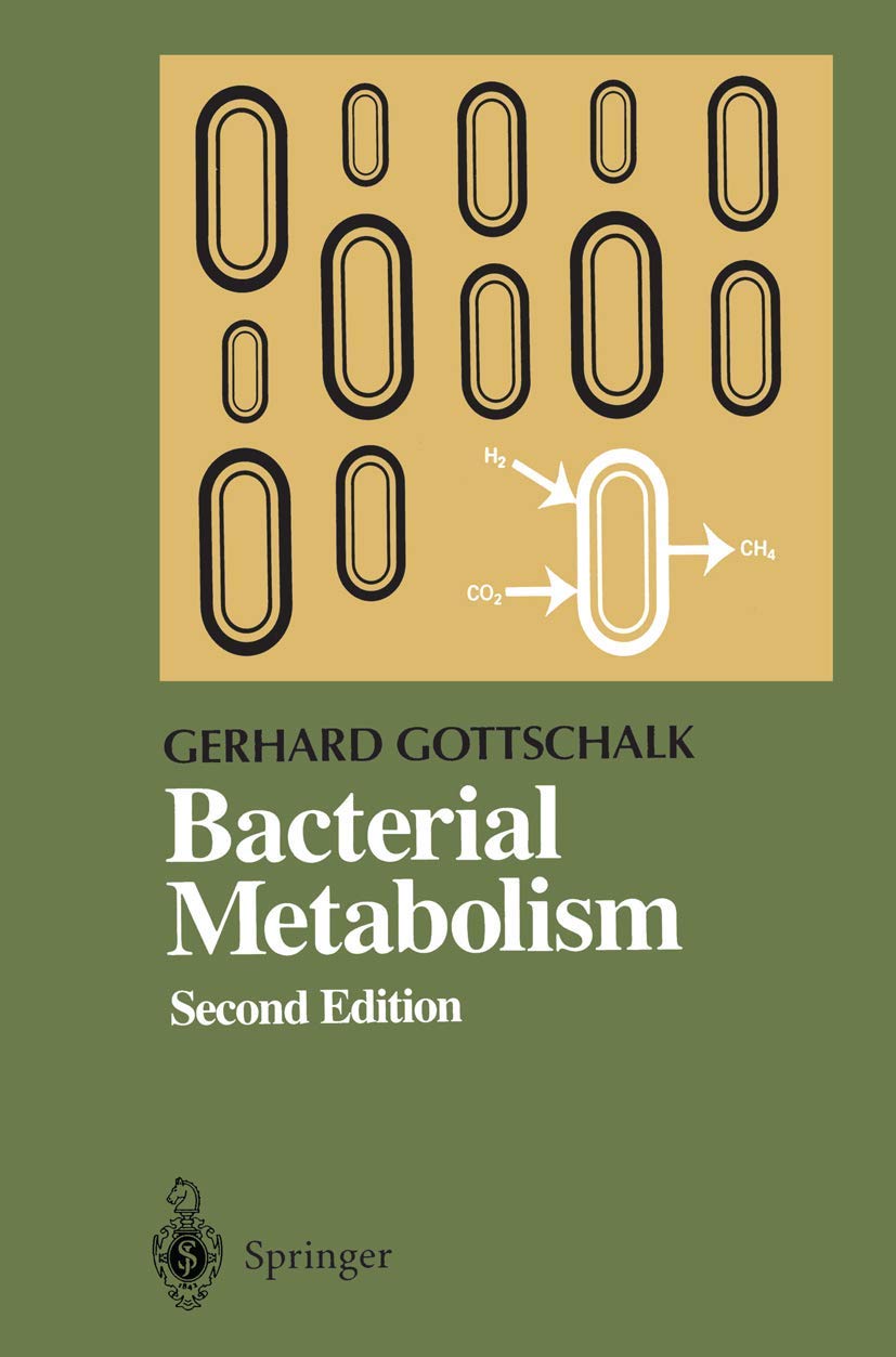 Bacterial Metabolism (Springer Series in Microbiology) Medicine