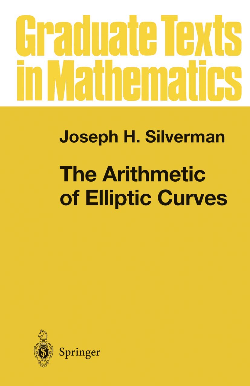 The Arithmetic of Elliptic Curves. (Graduate texts in mathematics, vol.106) Mathematics