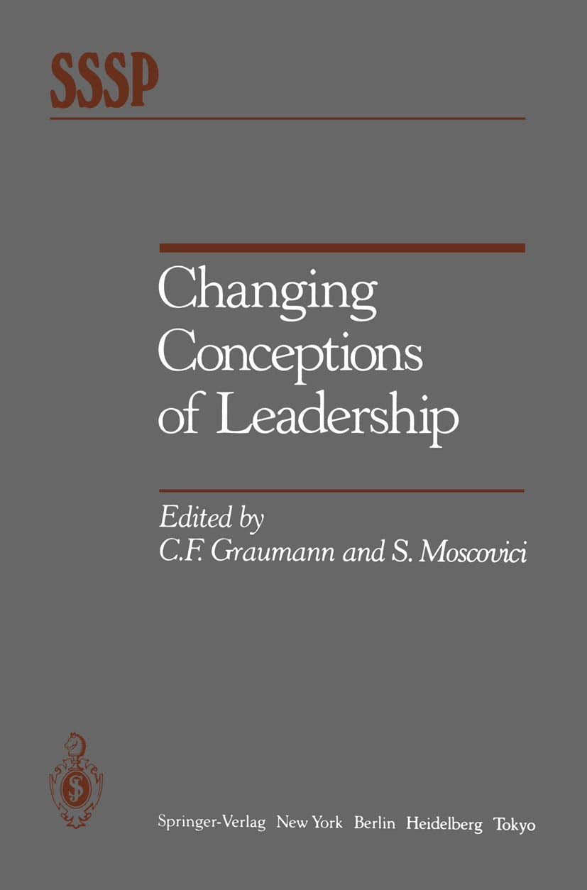 Changing Conceptions of Leadership (Springer Series in Social Psychology) Psychology