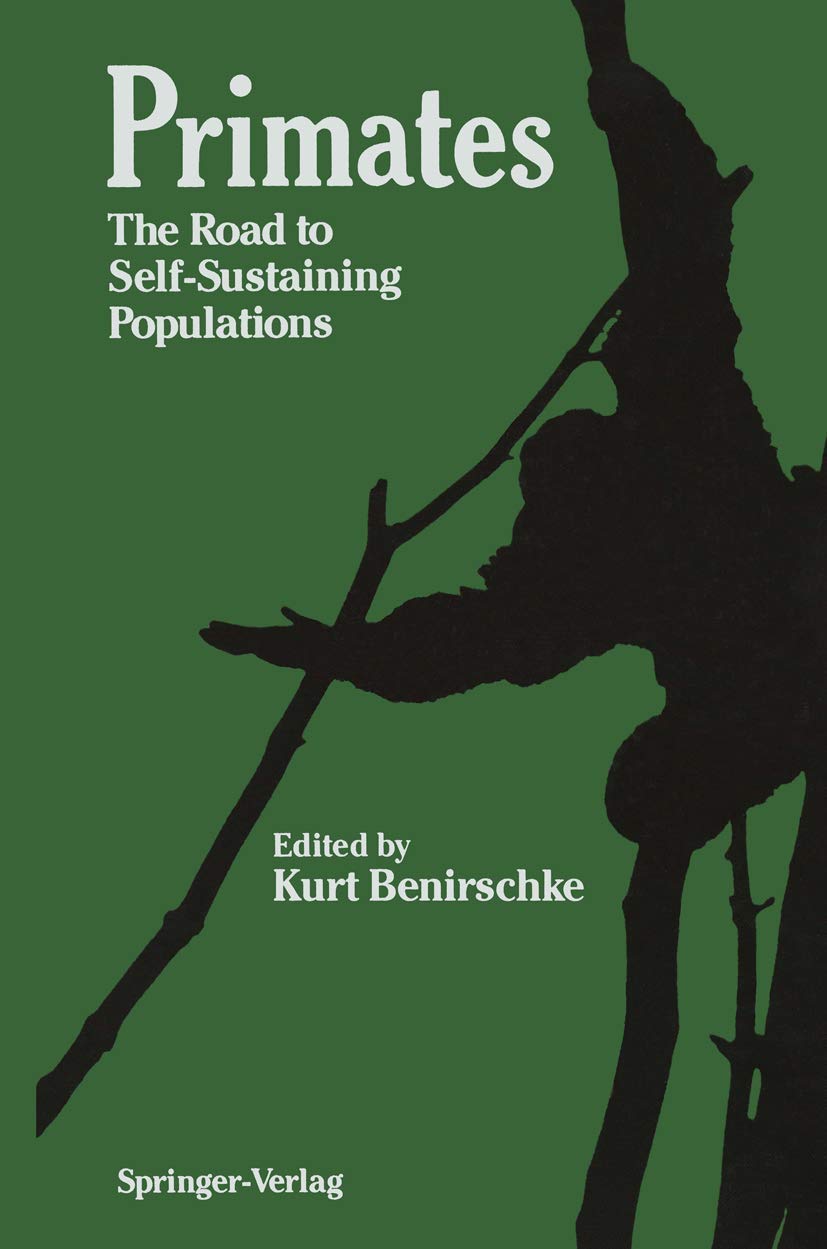 Primates: The Road to Self-Sustaining Populations (Proceedings in Life Sciences) Mathematics