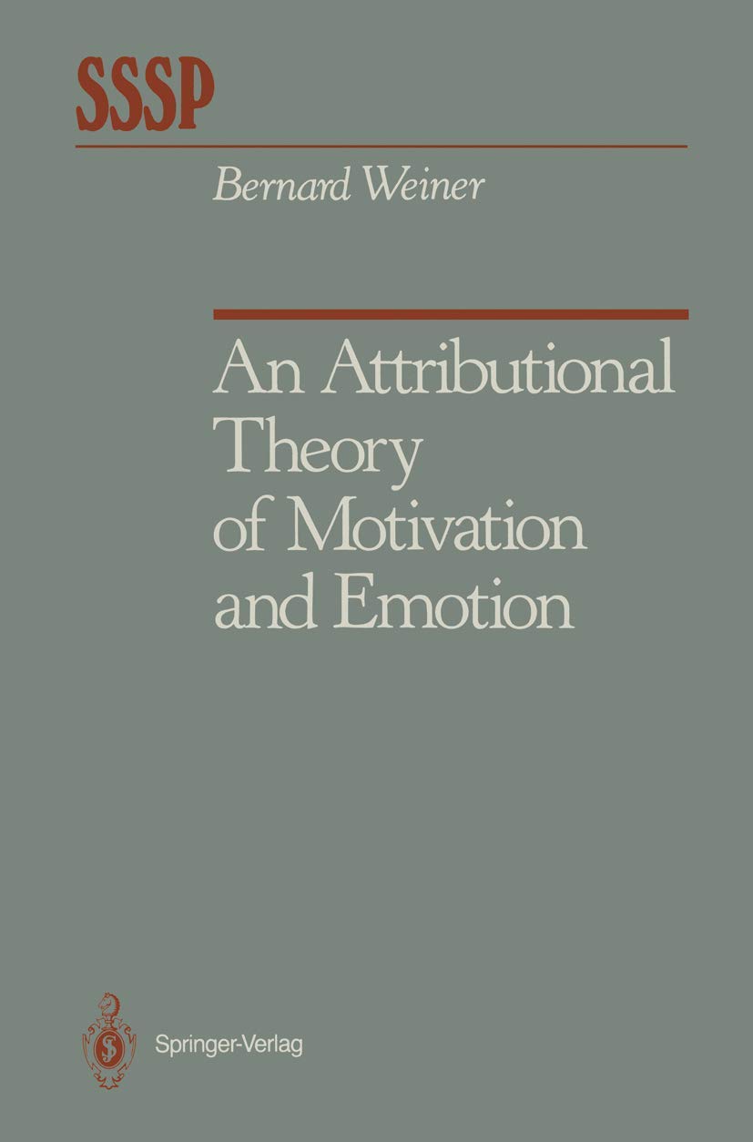 An Attributional Theory of Motivation and Emotion (Springer Series in Social Psychology) Law