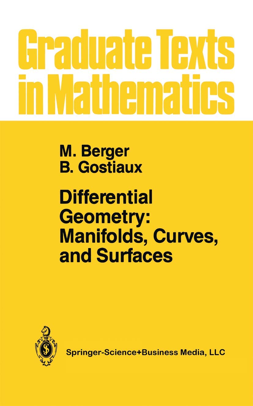 Differential Geometry: Manifolds, Curves, and Surfaces Mathematics Books
