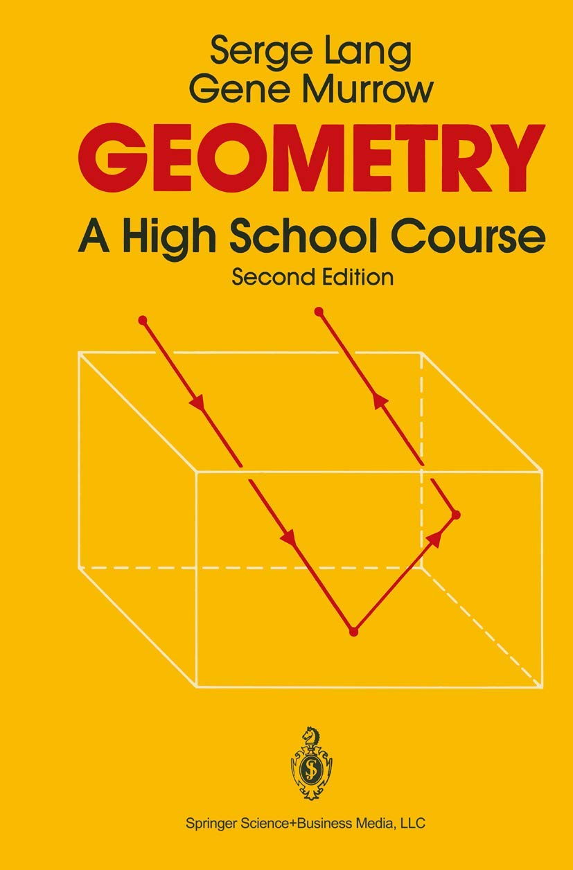 Geometry: A High School Course Mathematics
