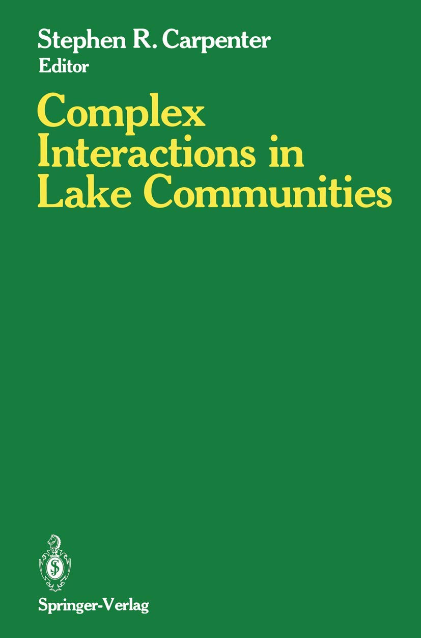 Complex Interactions in Lake Communities: Workshop : Papers (Contributions to Psychology and Medicine) Natural Sciences