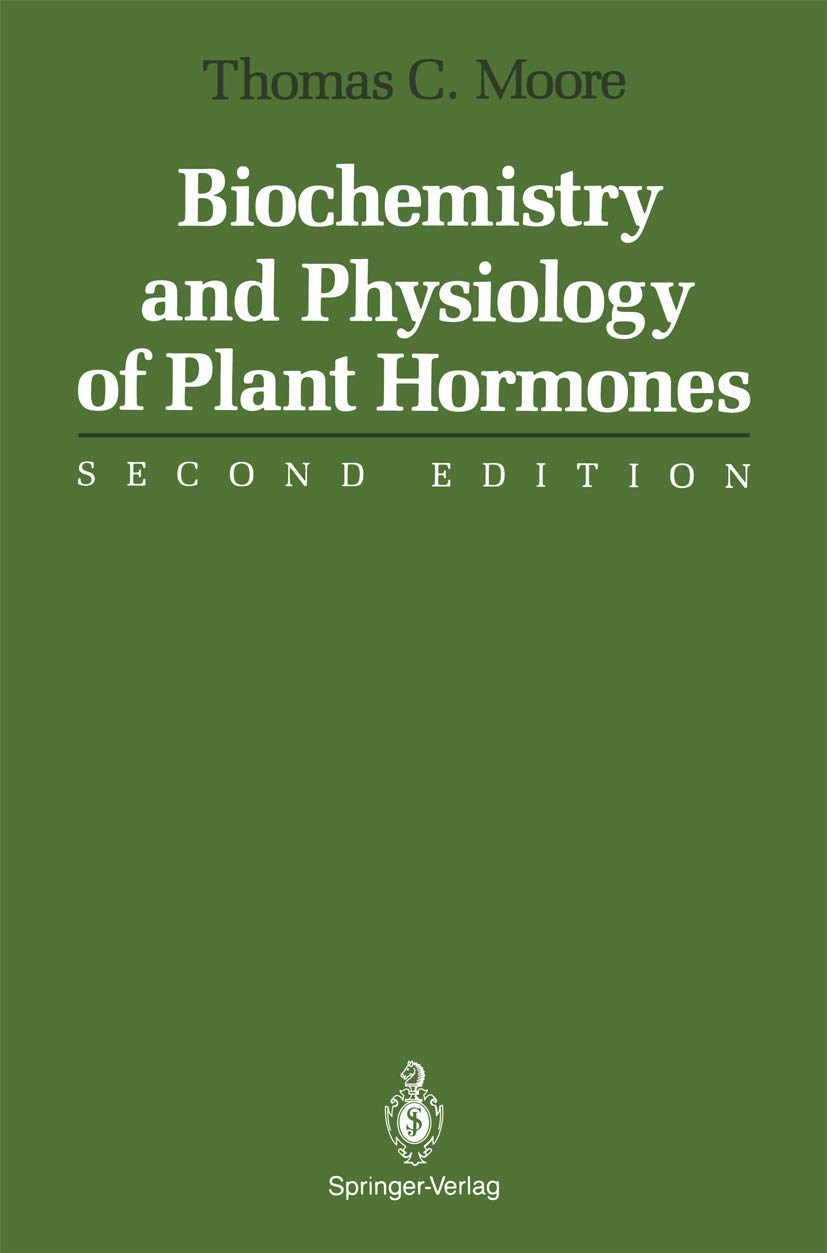 Biochemistry and Physiology of Plant Hormones Natural Sciences