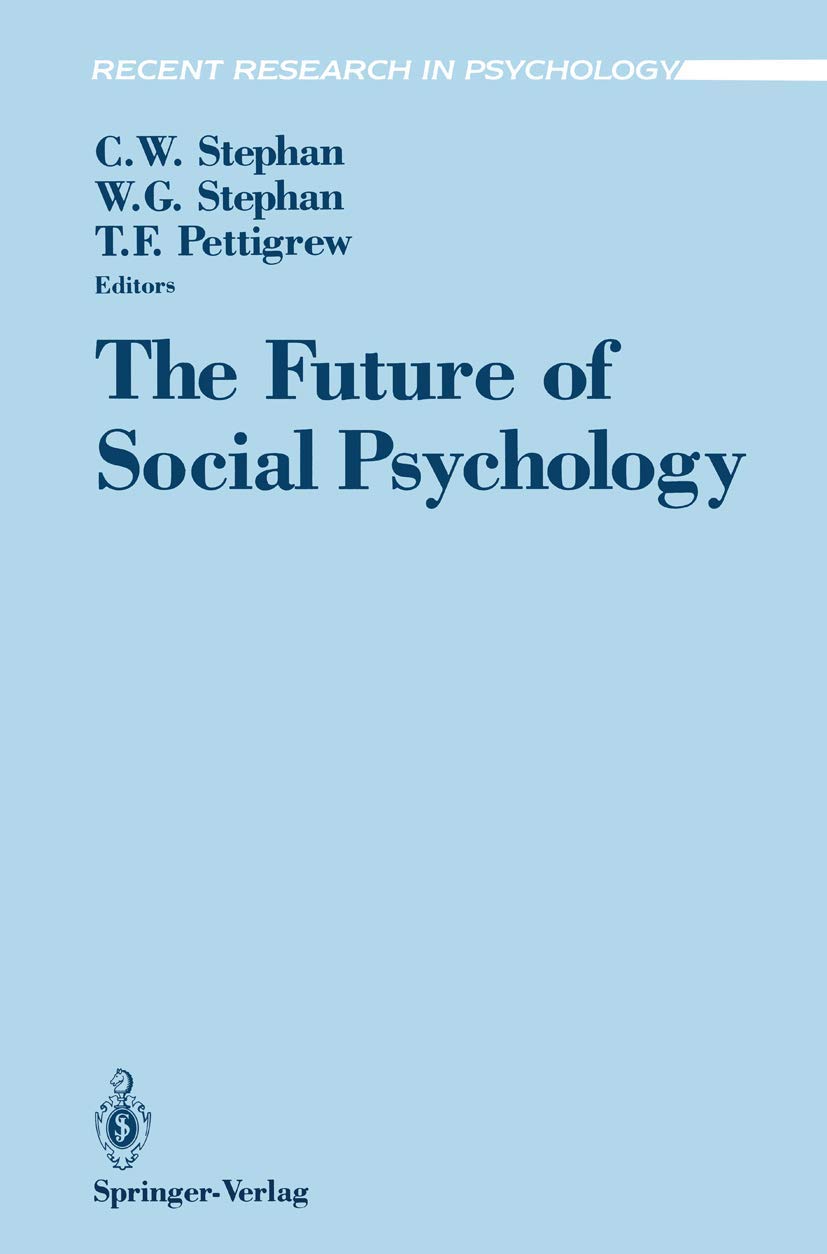 The Future of Social Psychology (Recent Research in Psychology) Medicine