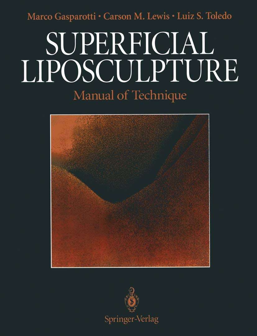 Superficial Liposculpture: Manual of Technique Medicine