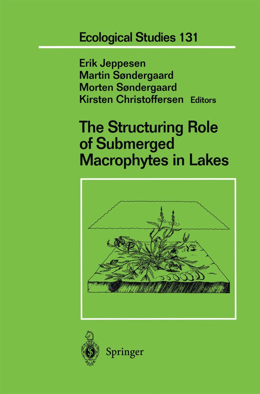 The Structuring Role of Submerged Macrophytes in Lakes book
