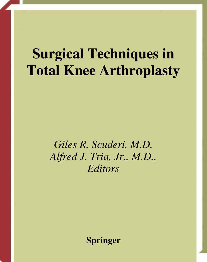 Surgical Techniques in Total Knee Arthroplasty Medicine