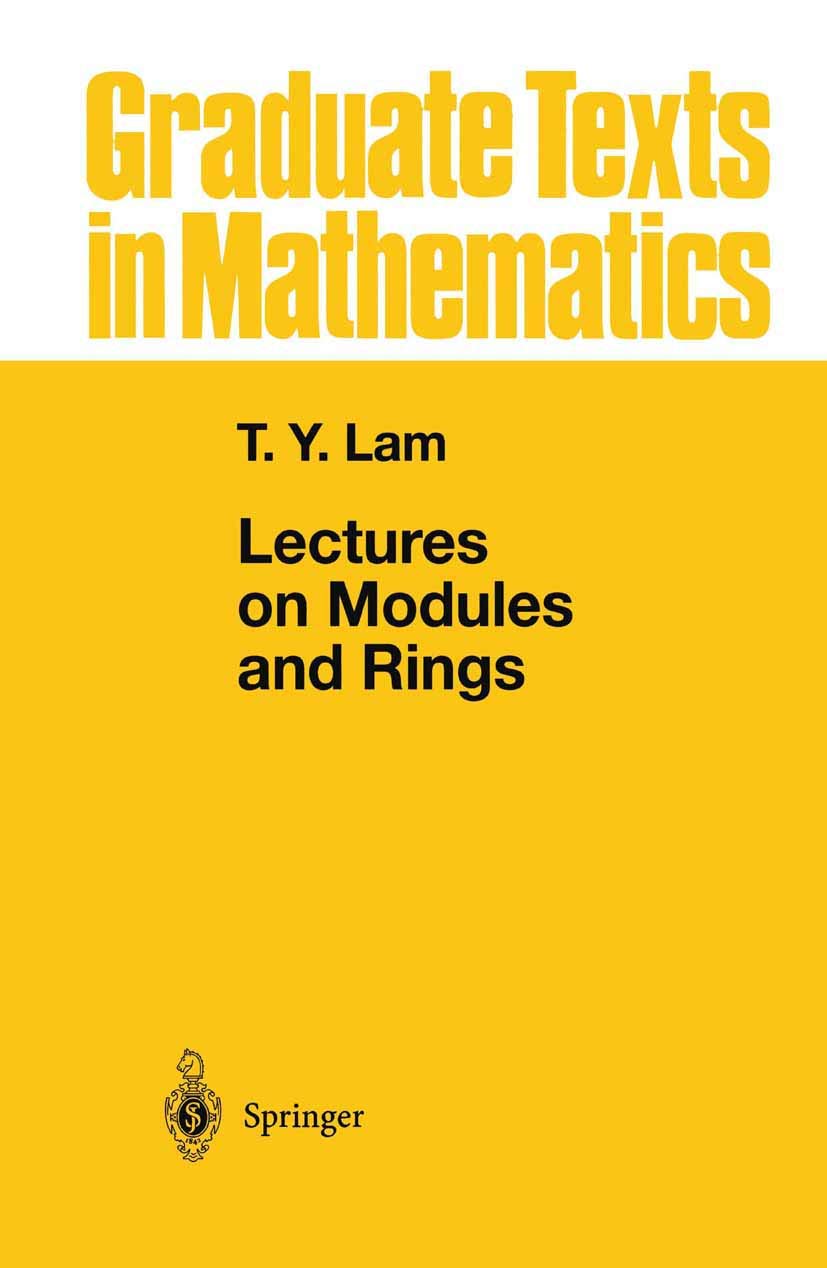 Lectures on Modules and Rings (Graduate Texts in Mathematics, 189, Band 189) Mathematics