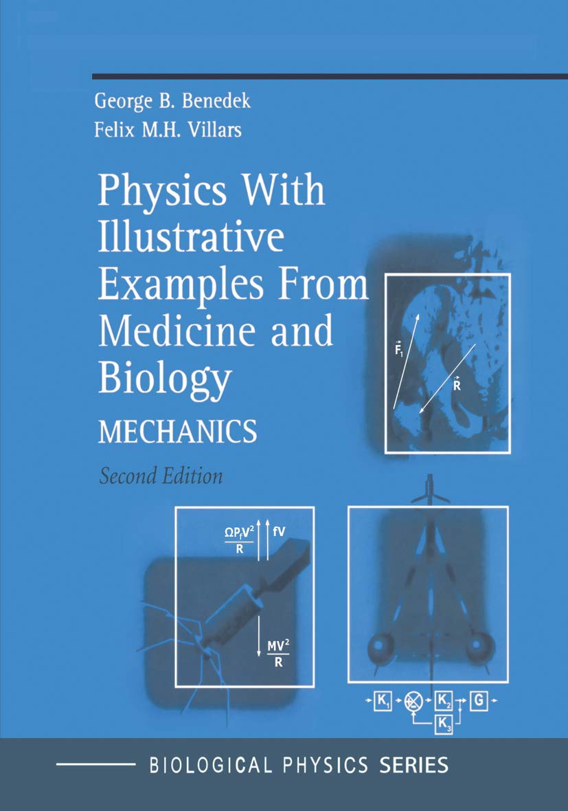 Physics With Illustrative Examples from Medicine and Biology: Mechanics (1) book