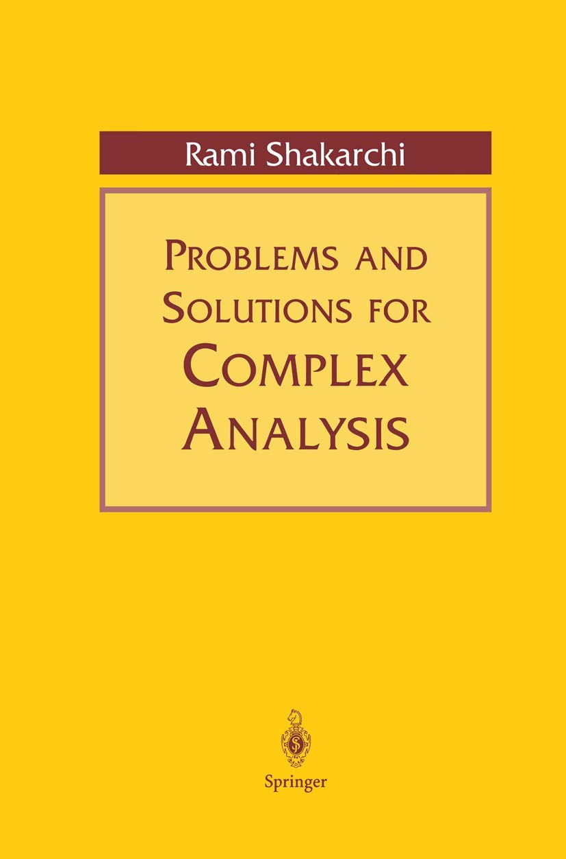 Problems and Solutions for Complex Analysis Mathematics