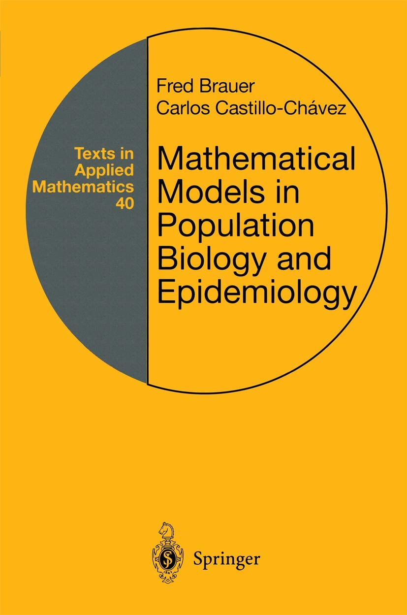 Mathematical Models in Population Biology and Epidemiology book