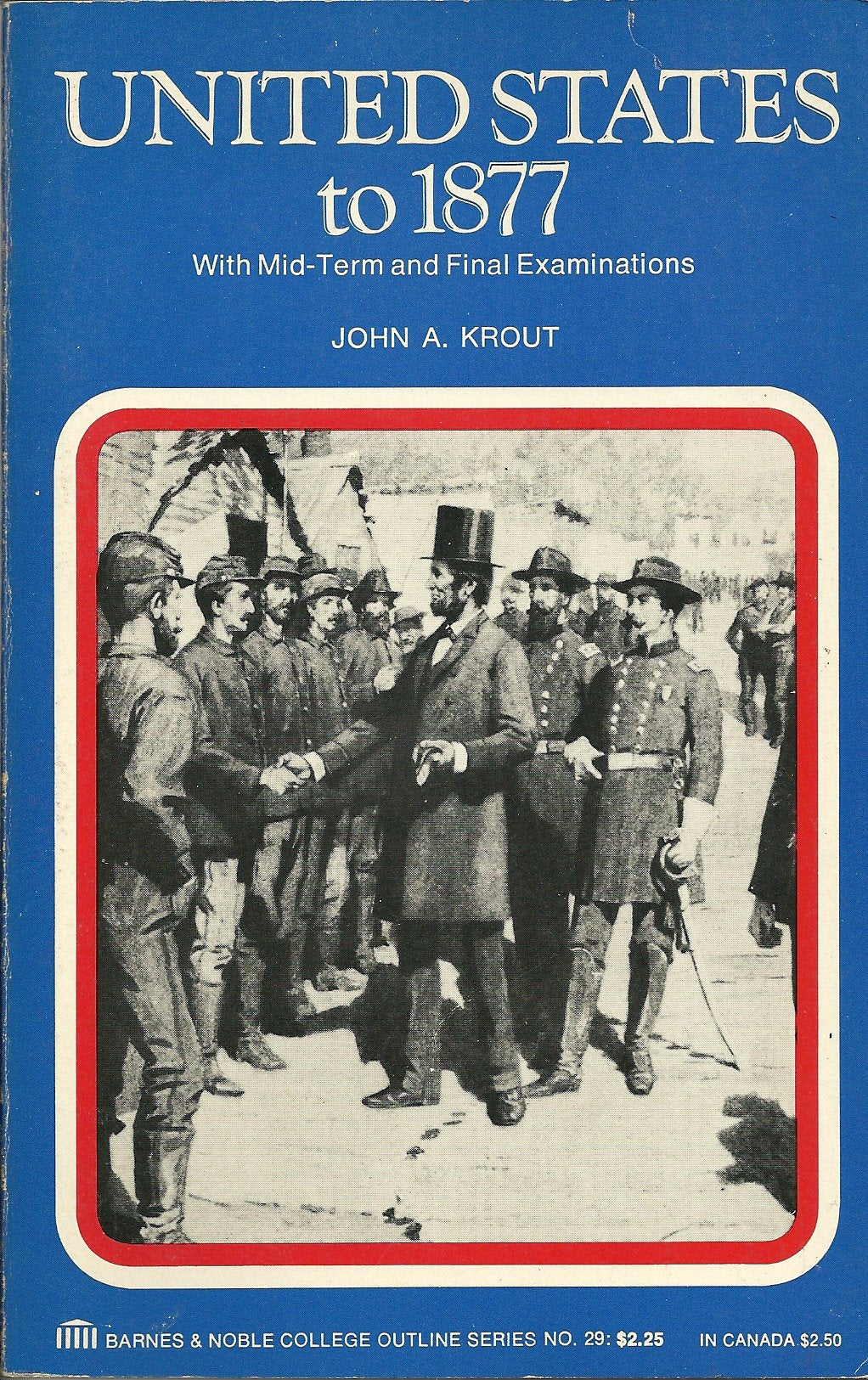 United States to 1877 (College Outline) Books