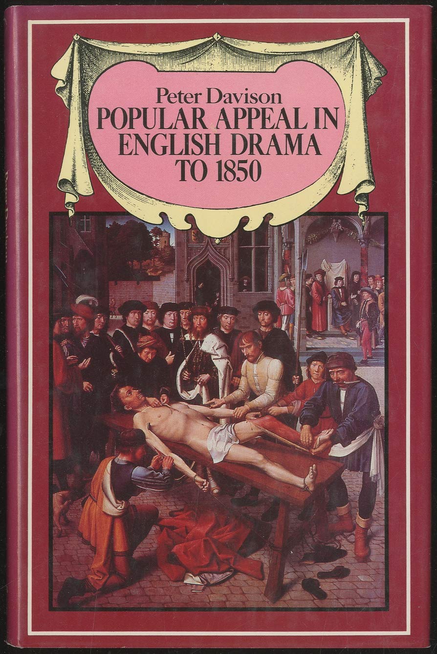 Popular Appeal in English Drama to 1850 Drama