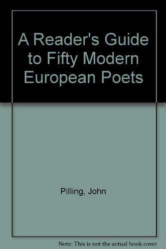 A Reader's Guide to Fifty Modern European Poets (Critical Studies Series) Poetry