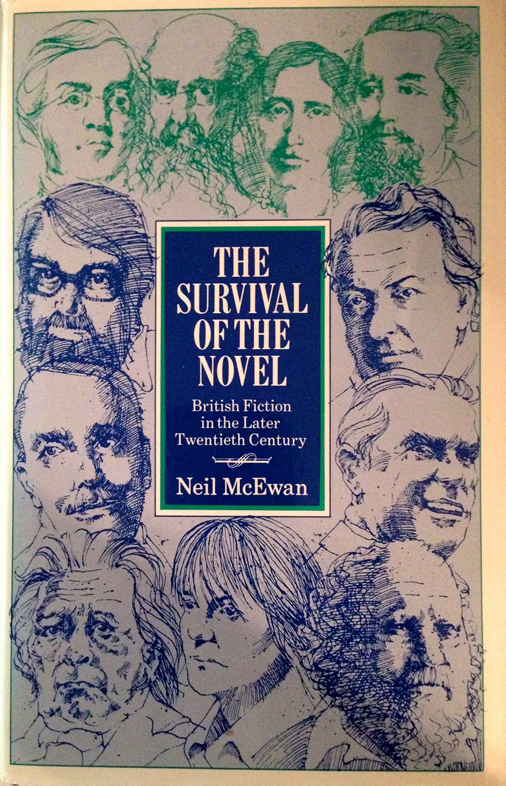 The Survival of the Novel: British Fiction in the Later Twentieth Century Books