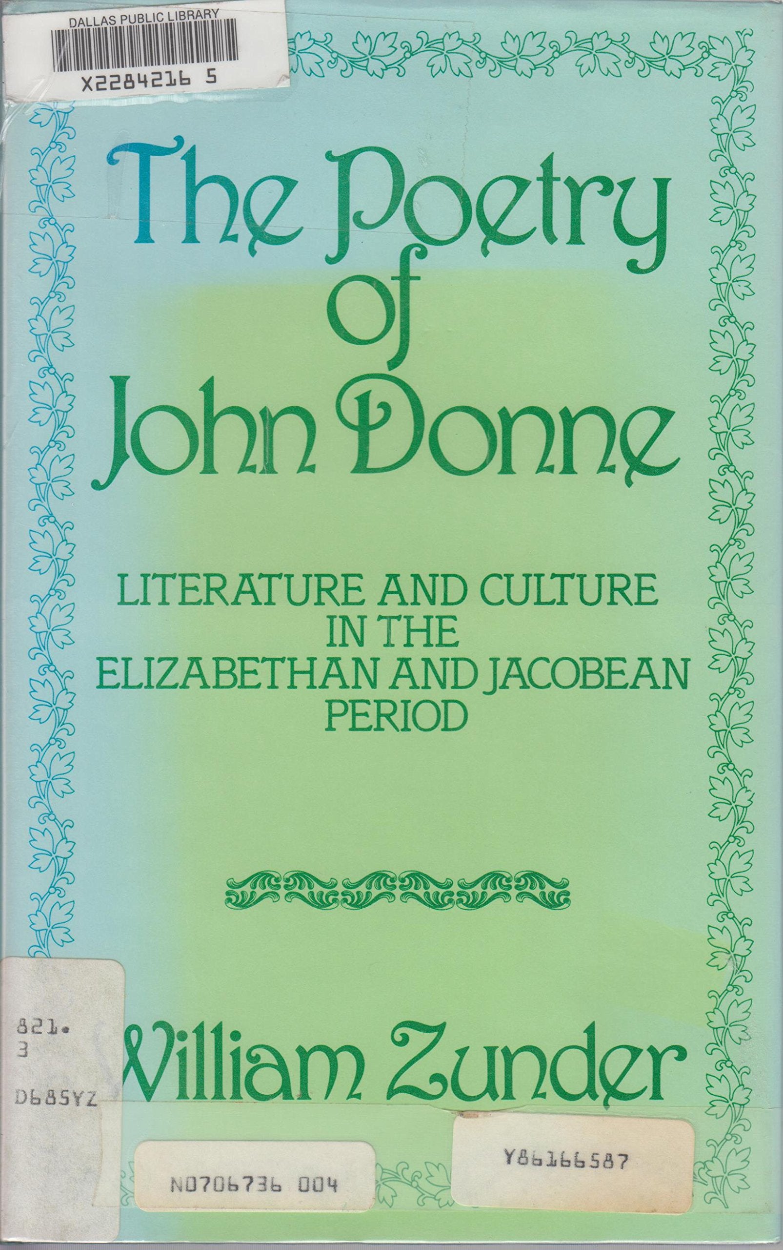 The poetry of John Donne: Literature and culture in the Elizabethan and Jacobean period Books
