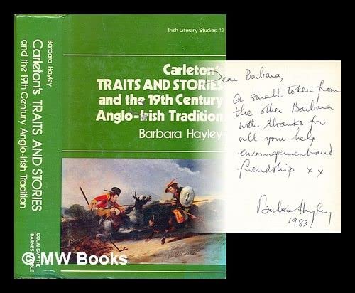 Carleton's Traits and Stories and the Nineteenth Century Anglo-Irish Tradition (Irish Literary Studies, 12, Band 12) Contemporary literature