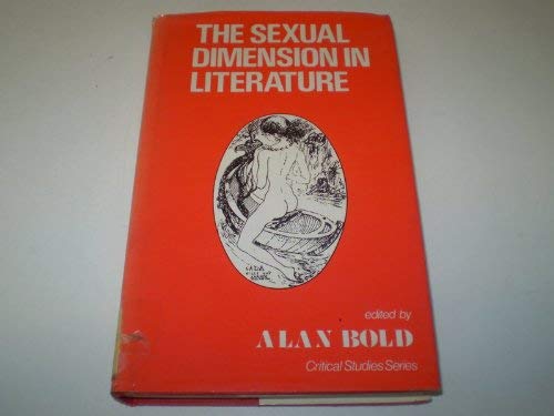 The Sexual Dimension in Literature (Critical Studies Series) Contemporary literature