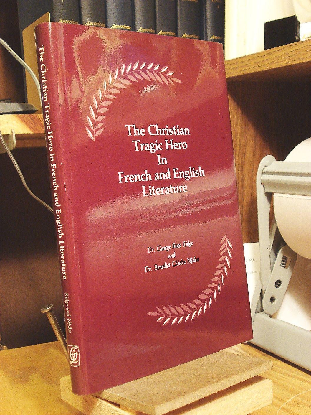 The Christian Tragic Hero in French and English Literature Books