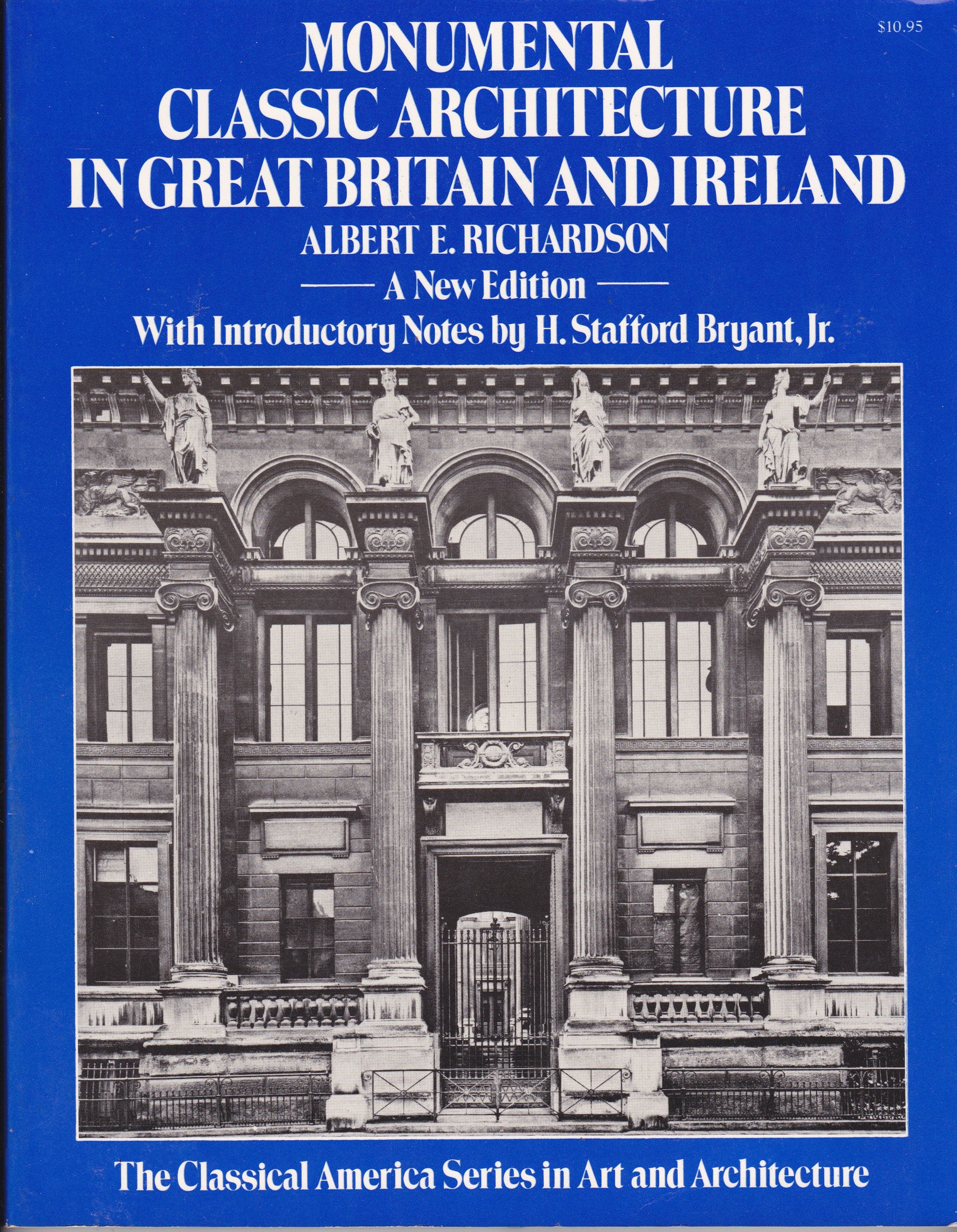 Monumental Classic Architecture in Great Britain and Ireland book
