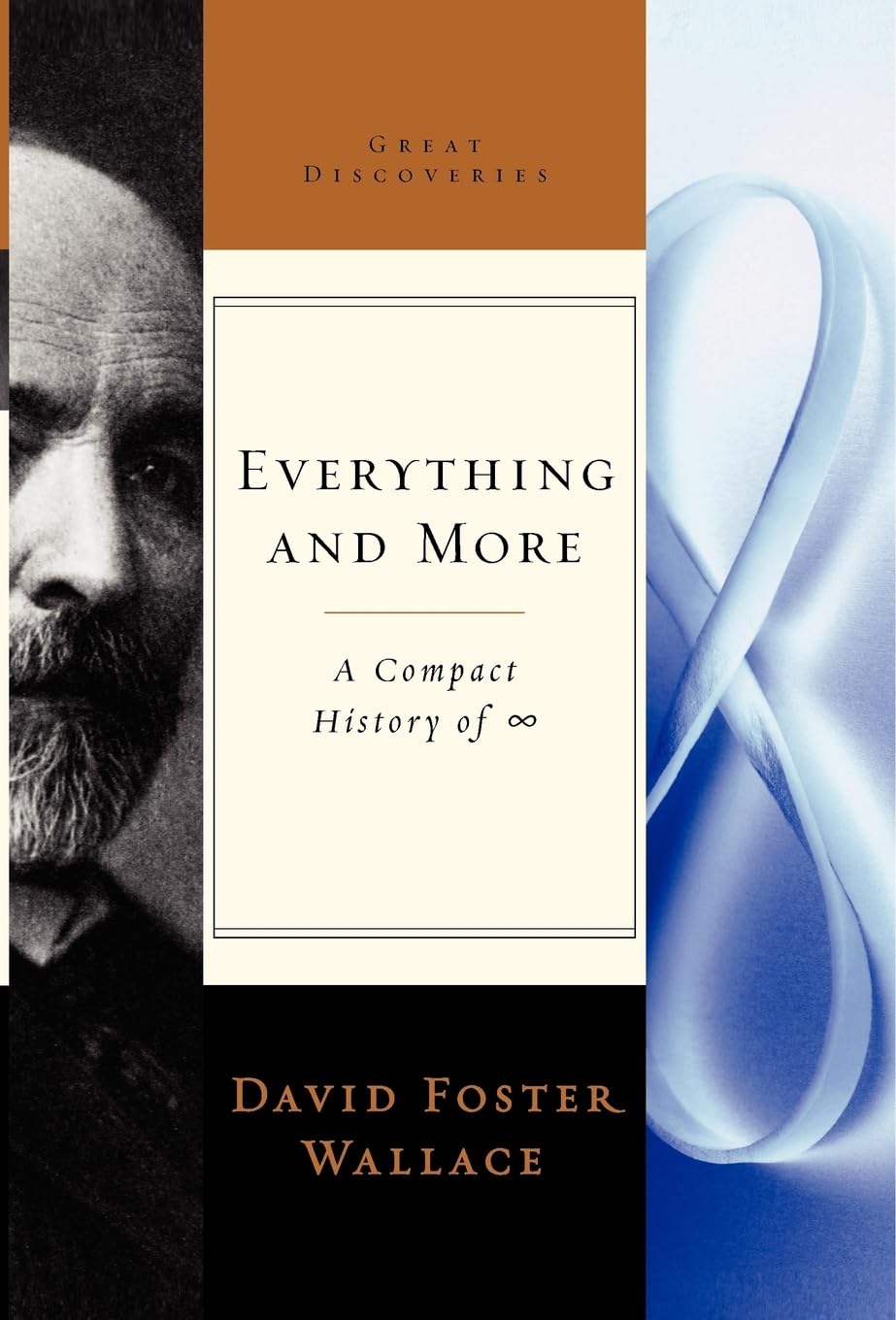 Everything and More: A Compact History of Infinity (Great Discoveries) Mathematics