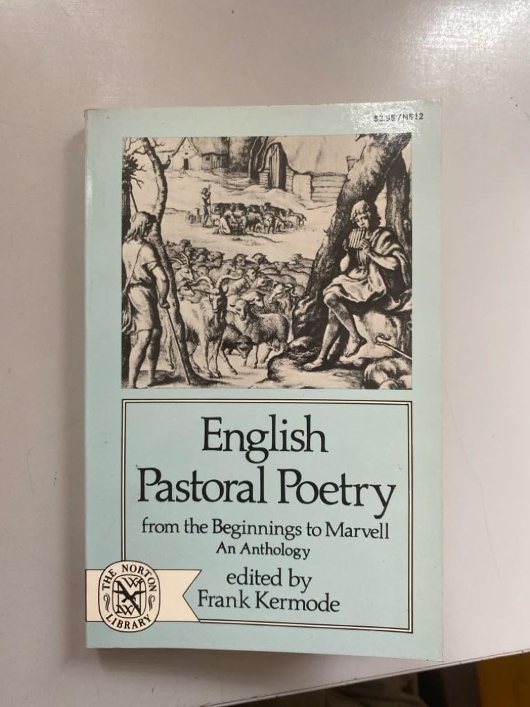 English Pastoral Poetry, from the Beginnings to Marvell (The Norton Library, N612) Contemporary literature