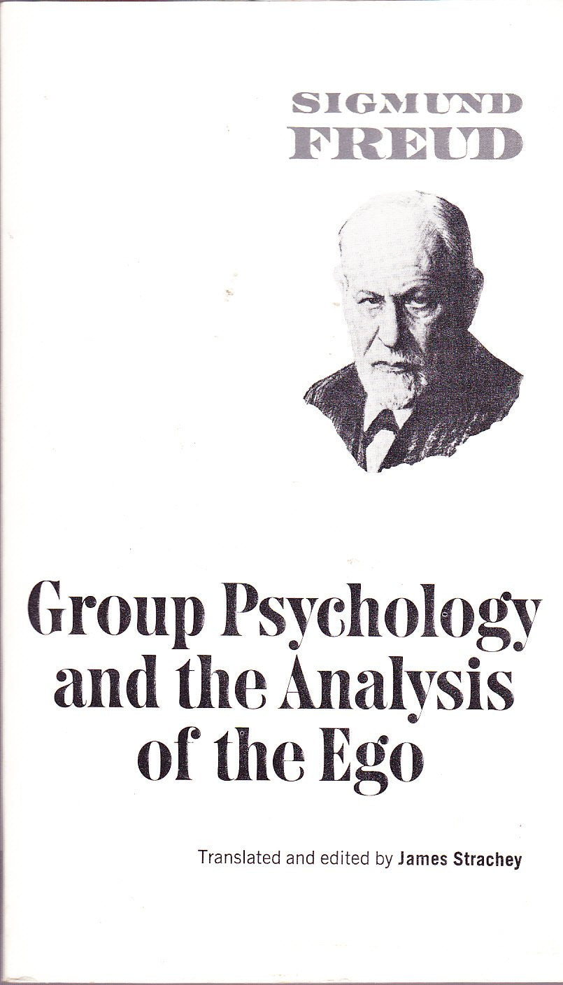 Group Psychology and the Analysis of the Ego Psychology