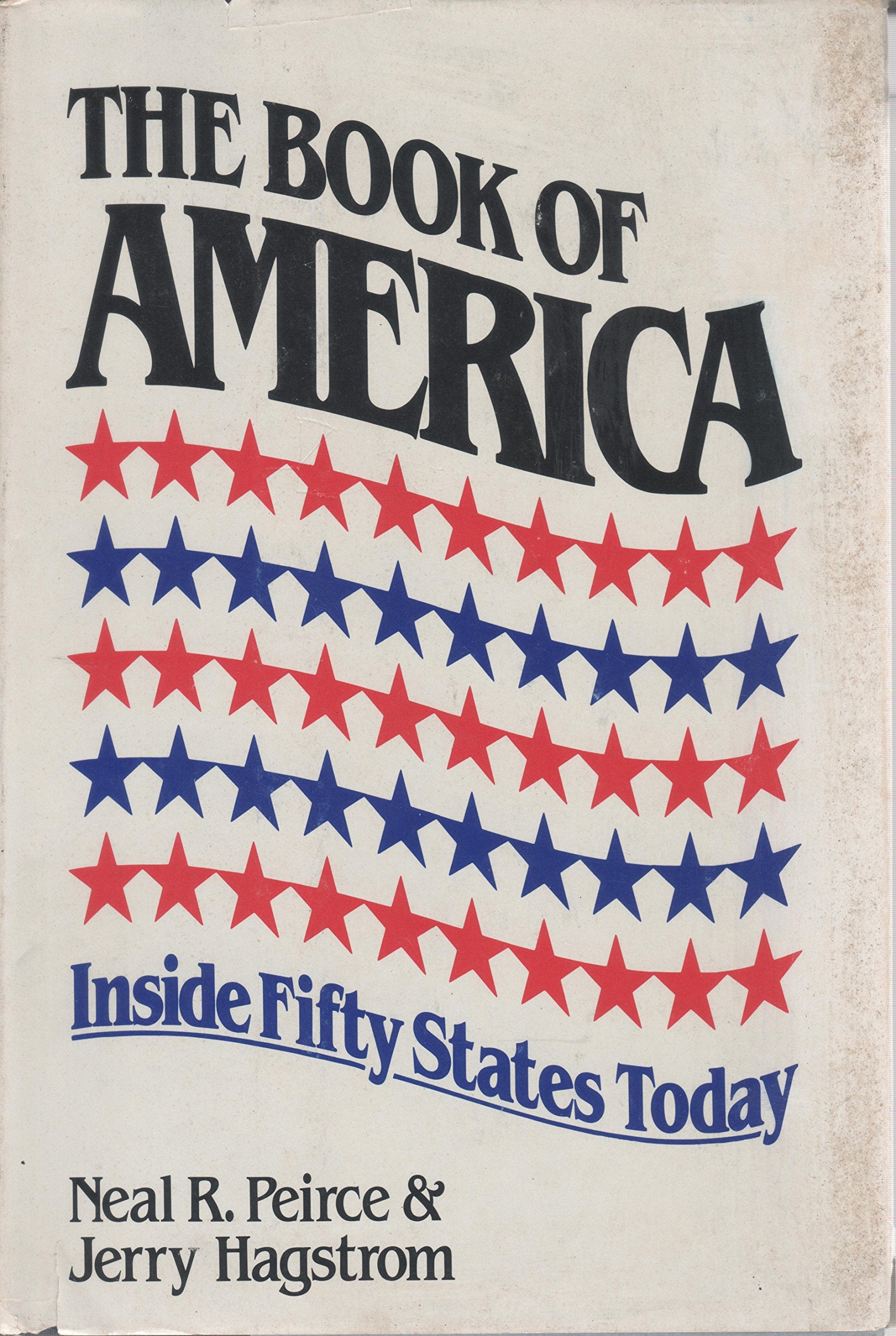 The Book of America: Inside the Fifty States Today Politics & History