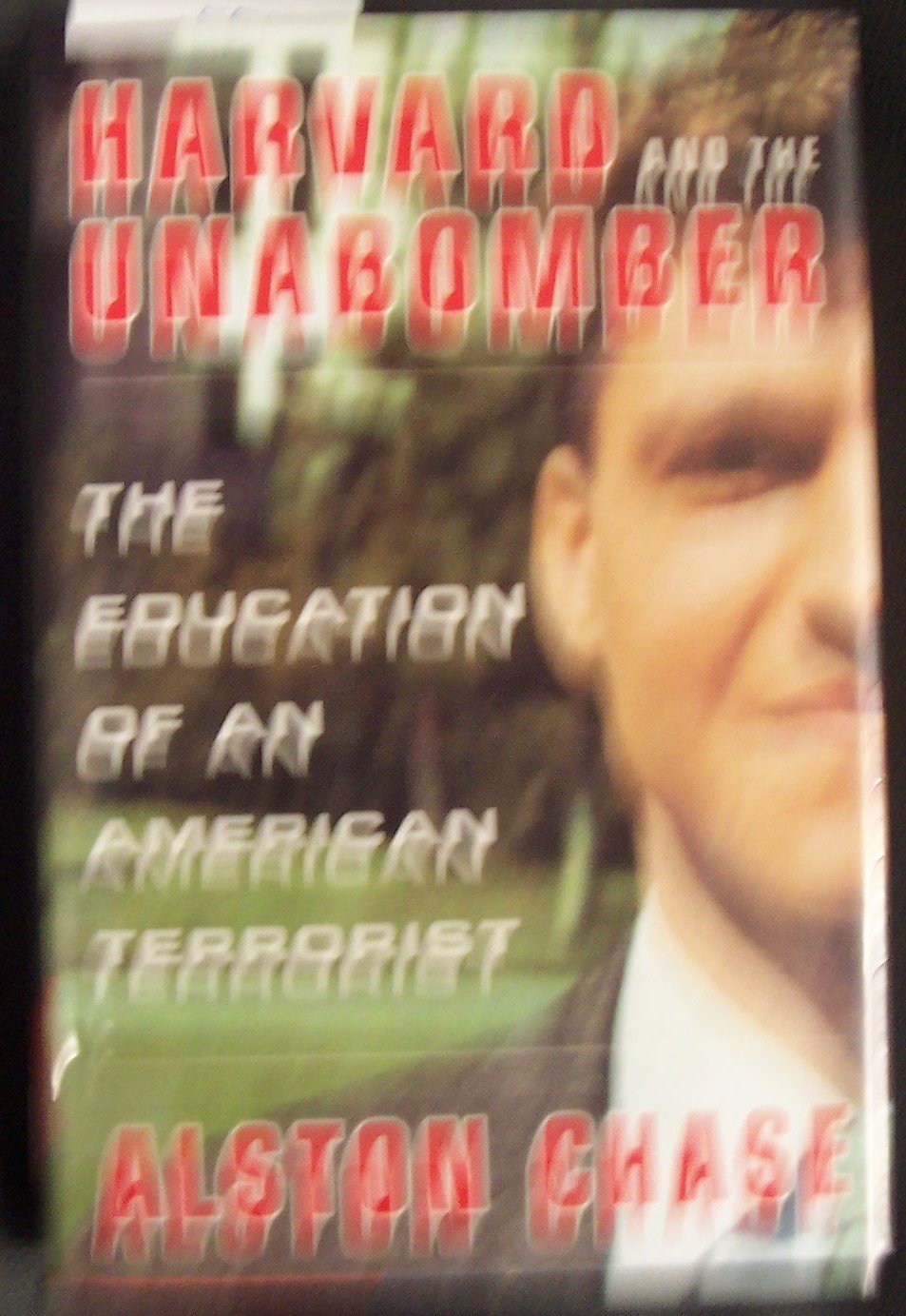 Harvard and the Unabomber: The Education of an American Terrorist Memories