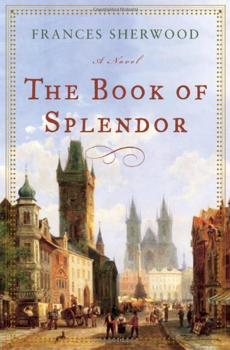 The Book of Splendor Historical Fiction