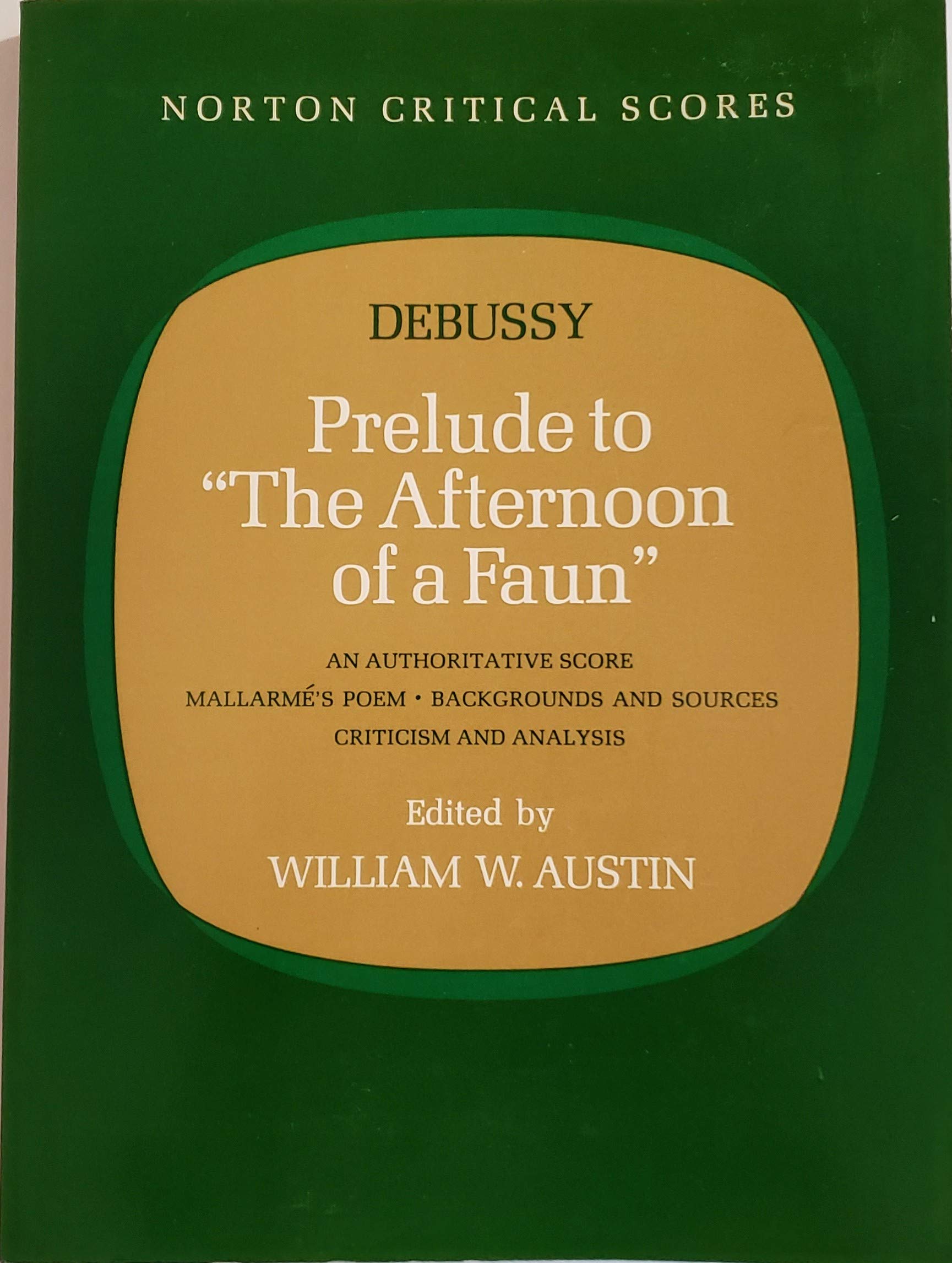 Prelude to "Afternoon of a Faun" (Norton Critical Scores) Books