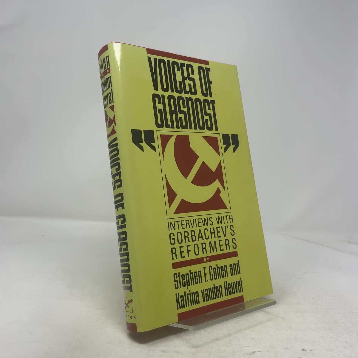 Voices of Glasnost: Interviews With Gorbachev's Reformers Politics & History