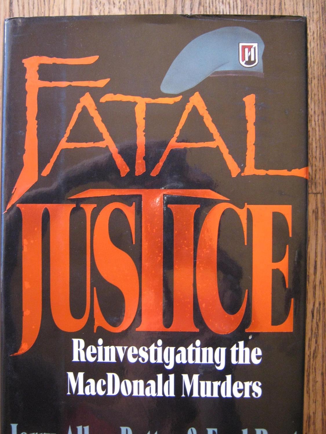 Fatal Justice: Reinvestigating the Macdonald Murders Law