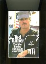 Ted Turner: The Man Behind the Mouth by Vaughn, Rojen Books