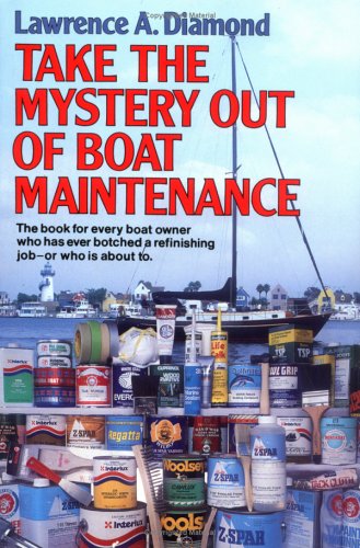 Take the Mystery Out of Boat Maintenance Business & Technology