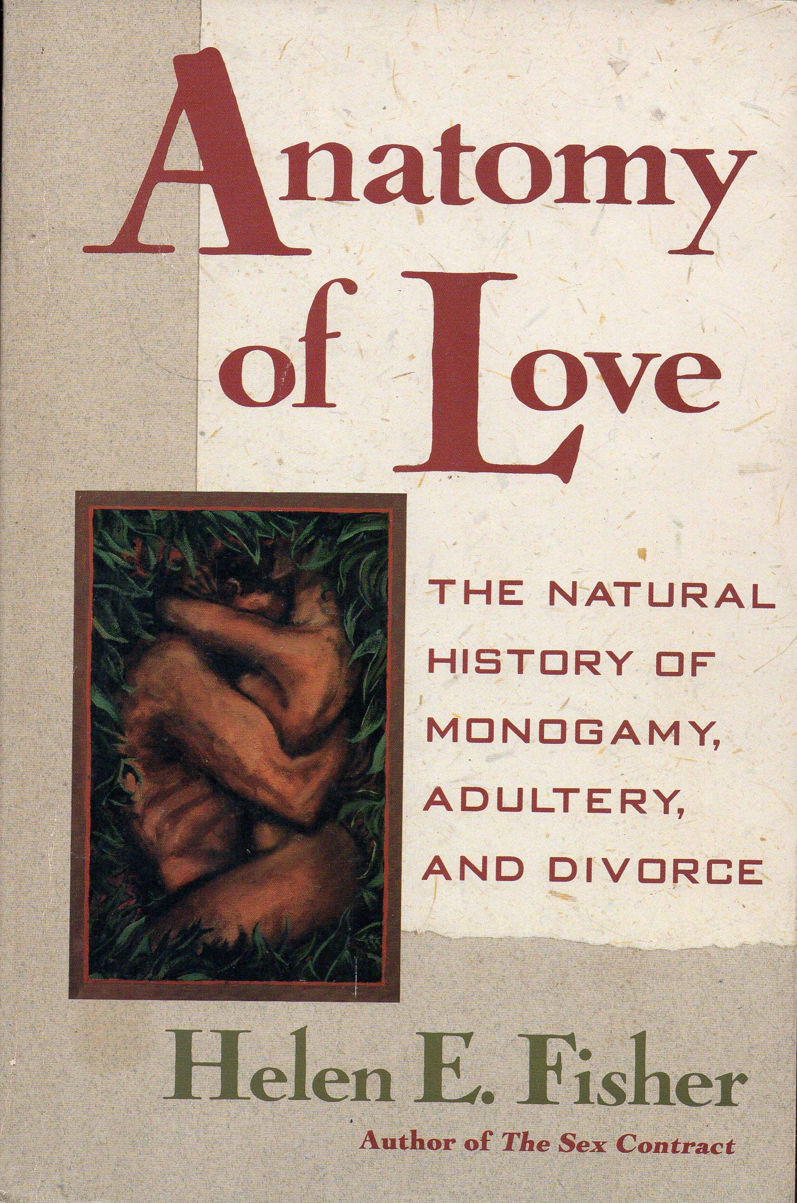 Anatomy of Love: The Natural History of Monogamy, Adultery, and Divorce General education