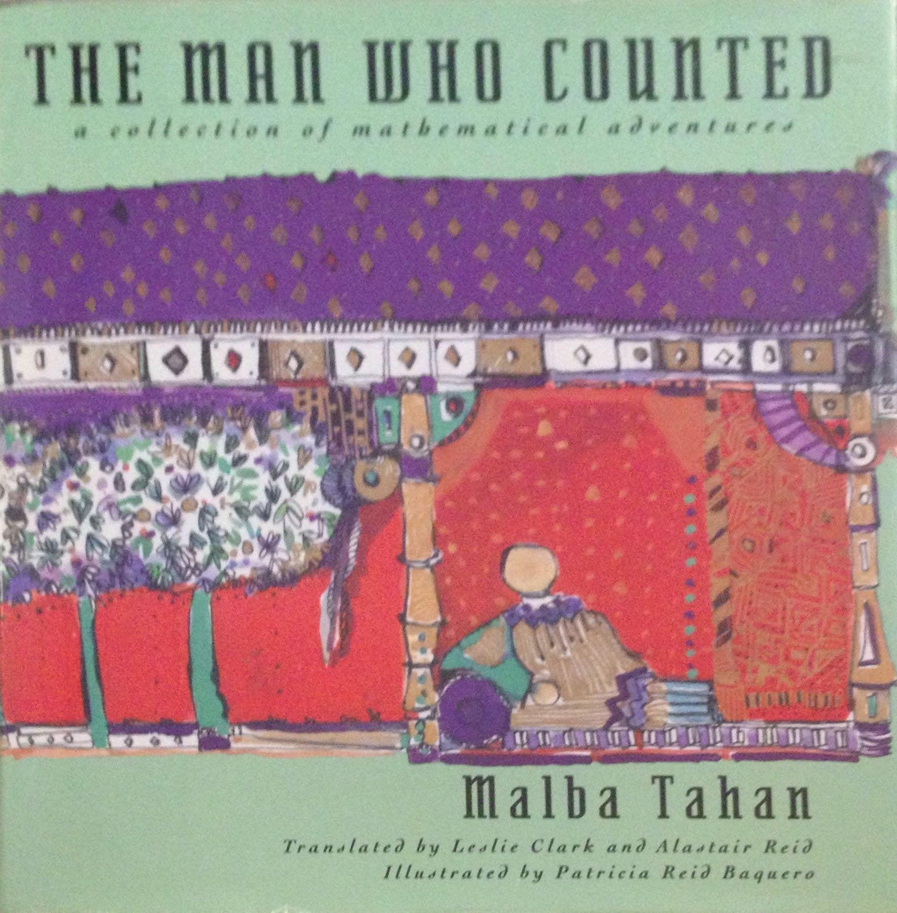 The Man Who Counted: A Collection of Mathematical Adventures book