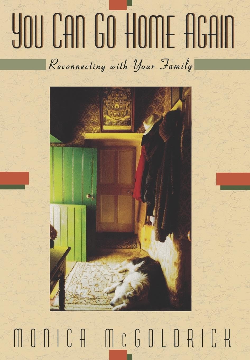 You Can Go Home Again: Reconnecting With Your Family Partnership & Love
