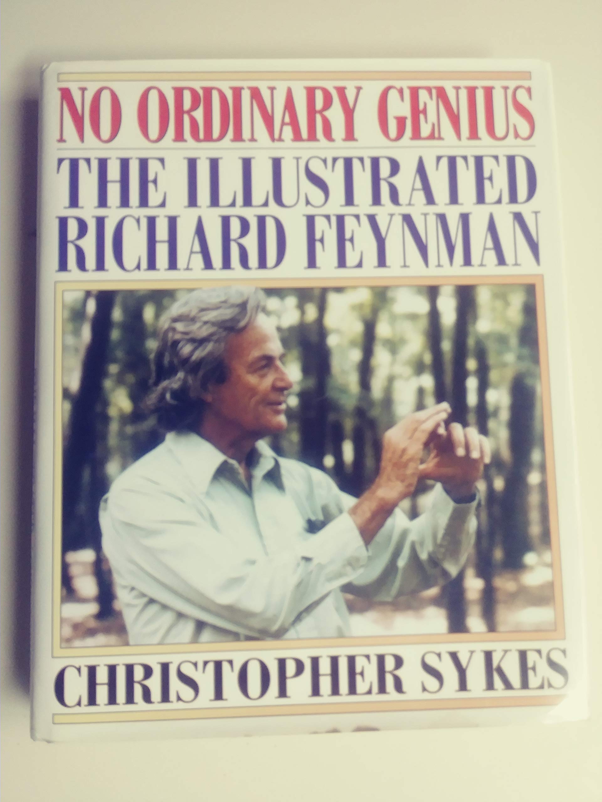 No Ordinary Genius: The Illustrated Richard Feynman Science